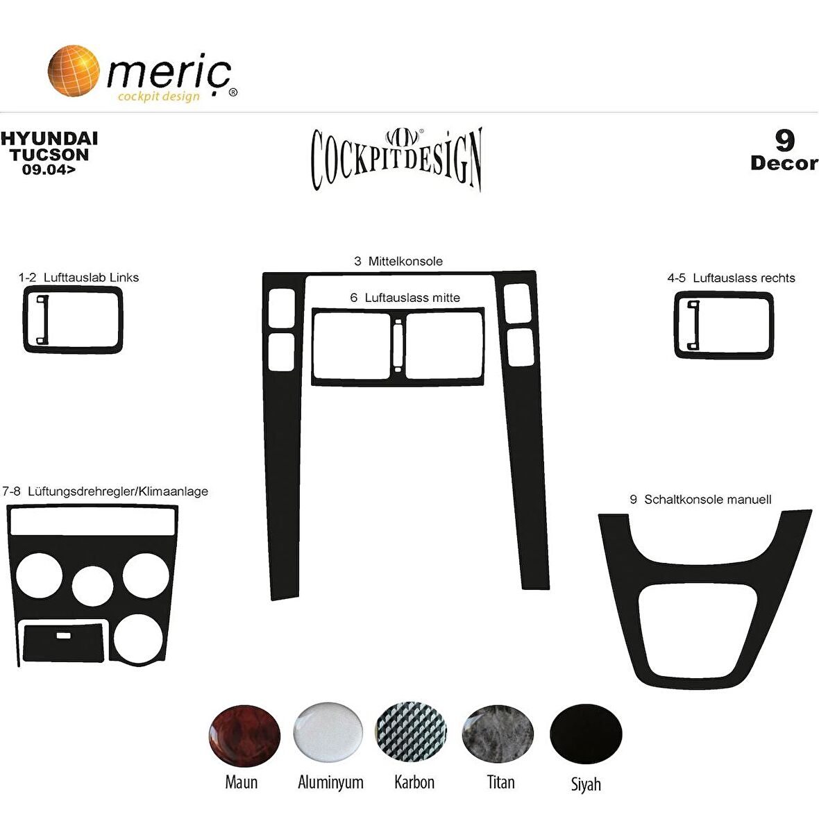 Meriç® Hyundai Tucson Ön Torpido Kaplama 9 Parça 2004-2010