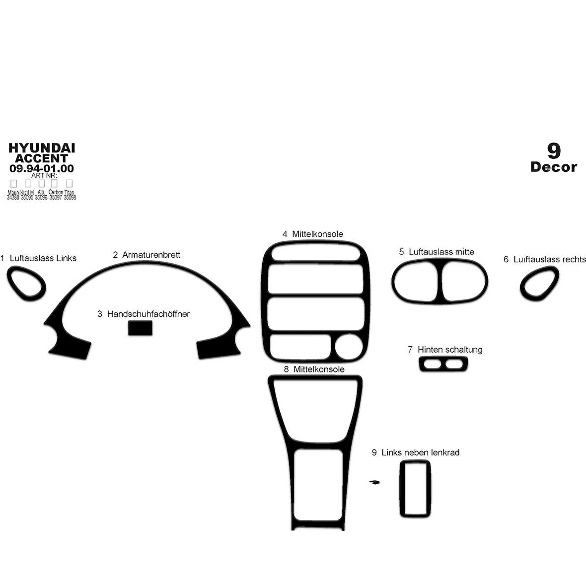 Meriç® Hyundai Accent Ön Torpido Kaplama 9 Parça 1994-2000
