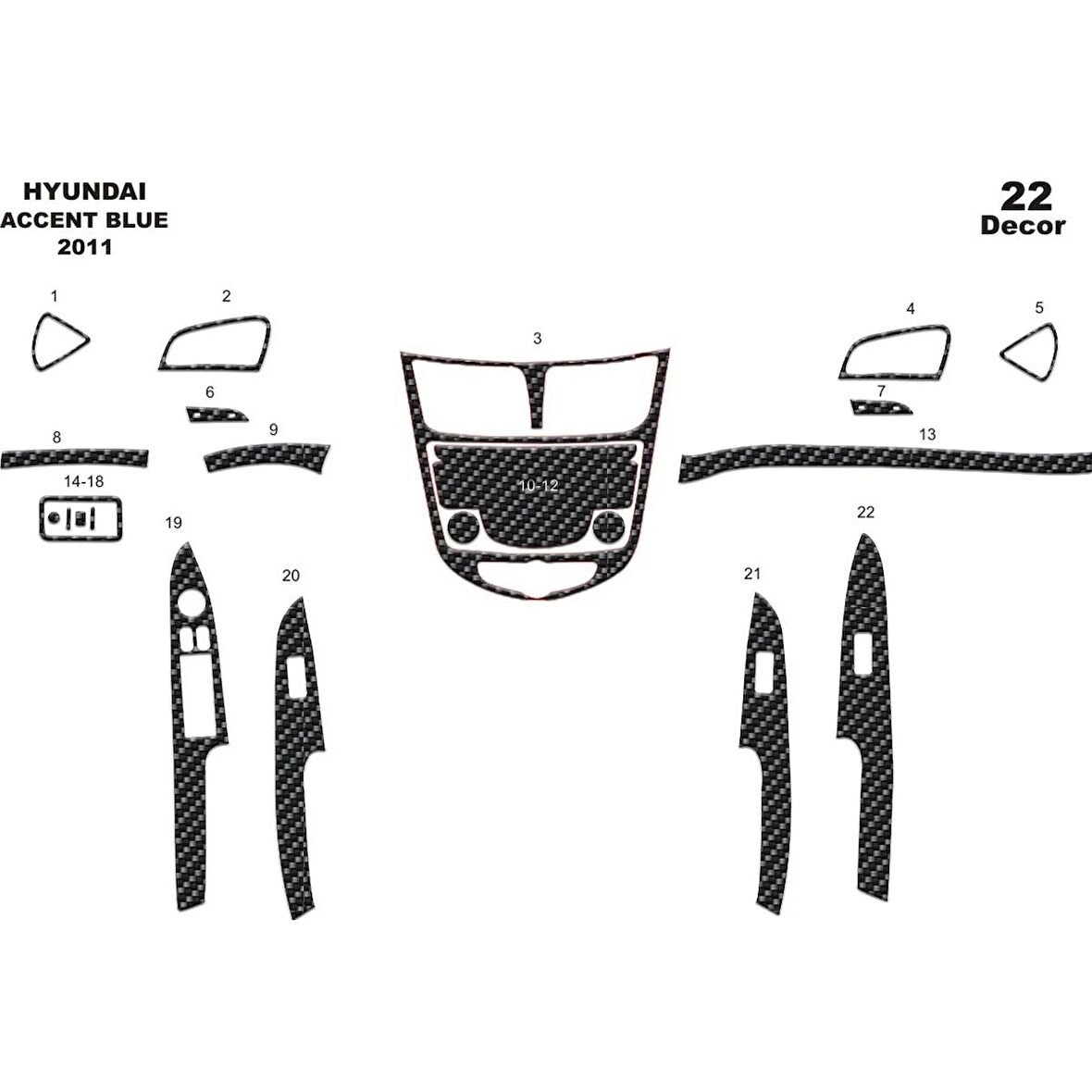 Meriç® Hyundai Accent Blue Ön Torpido Kaplama 22 Parça 2011-›