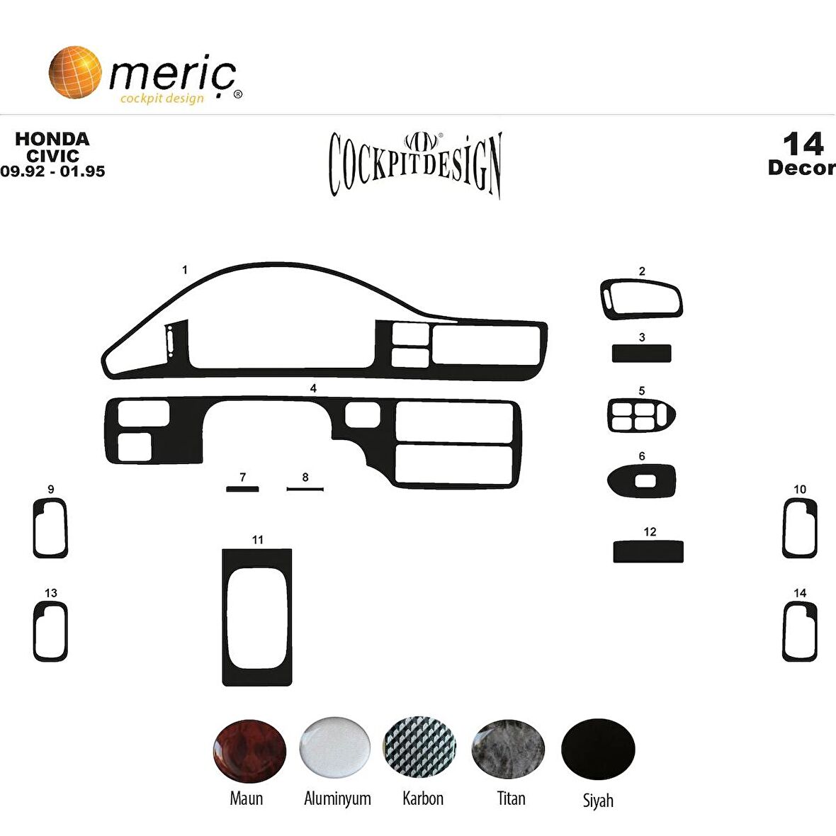 Meriç® Honda Civic Ön Torpido Kaplama 14 Parça 1992-1995