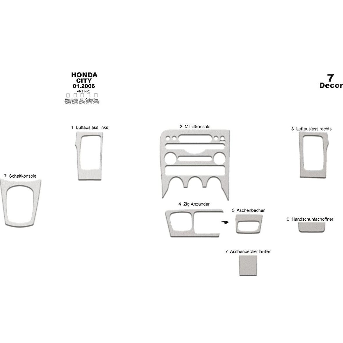 Meriç® Honda City Ön Torpido Kaplama 7 Parça 2006-2010
