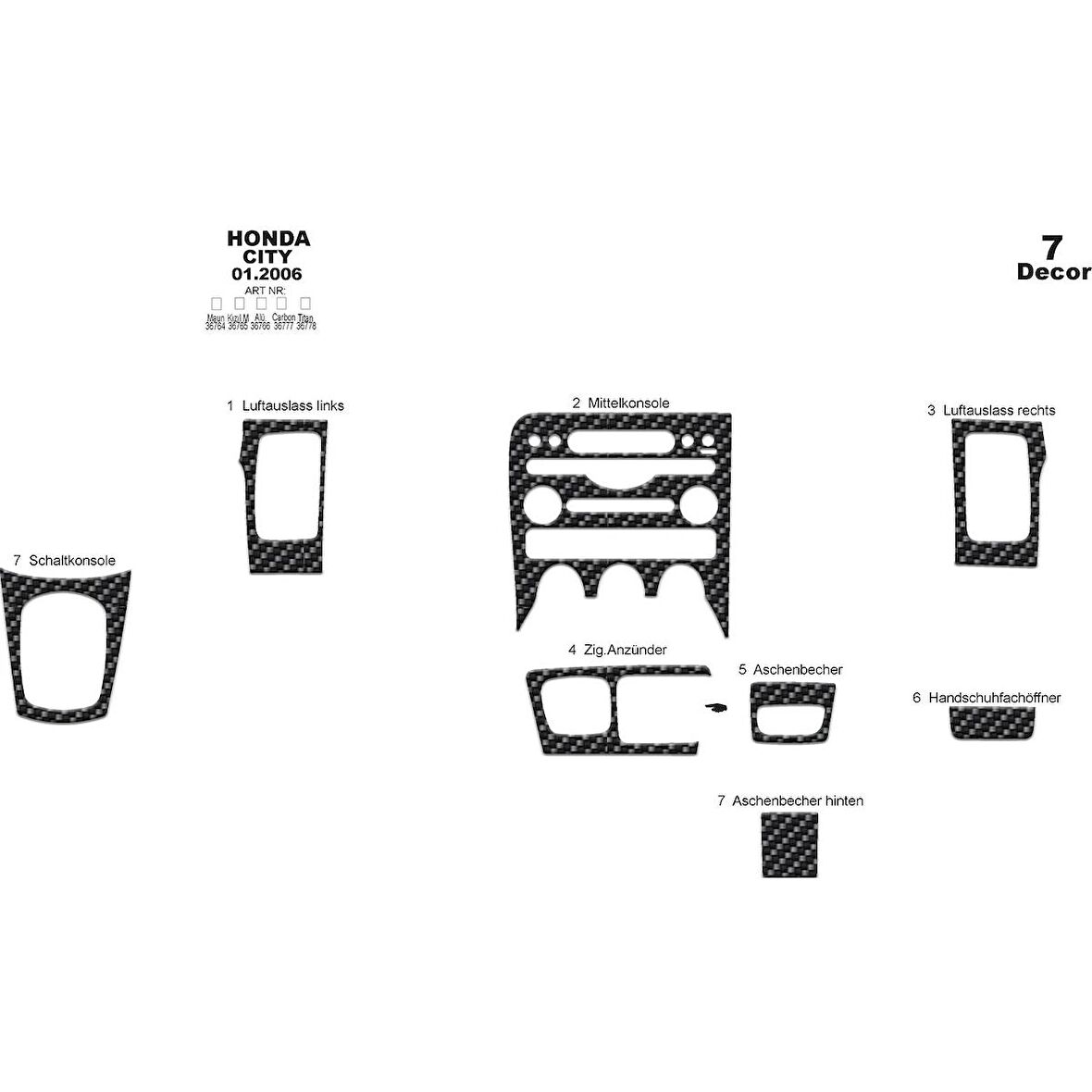 Meriç® Honda City Ön Torpido Kaplama 7 Parça 2006-2010