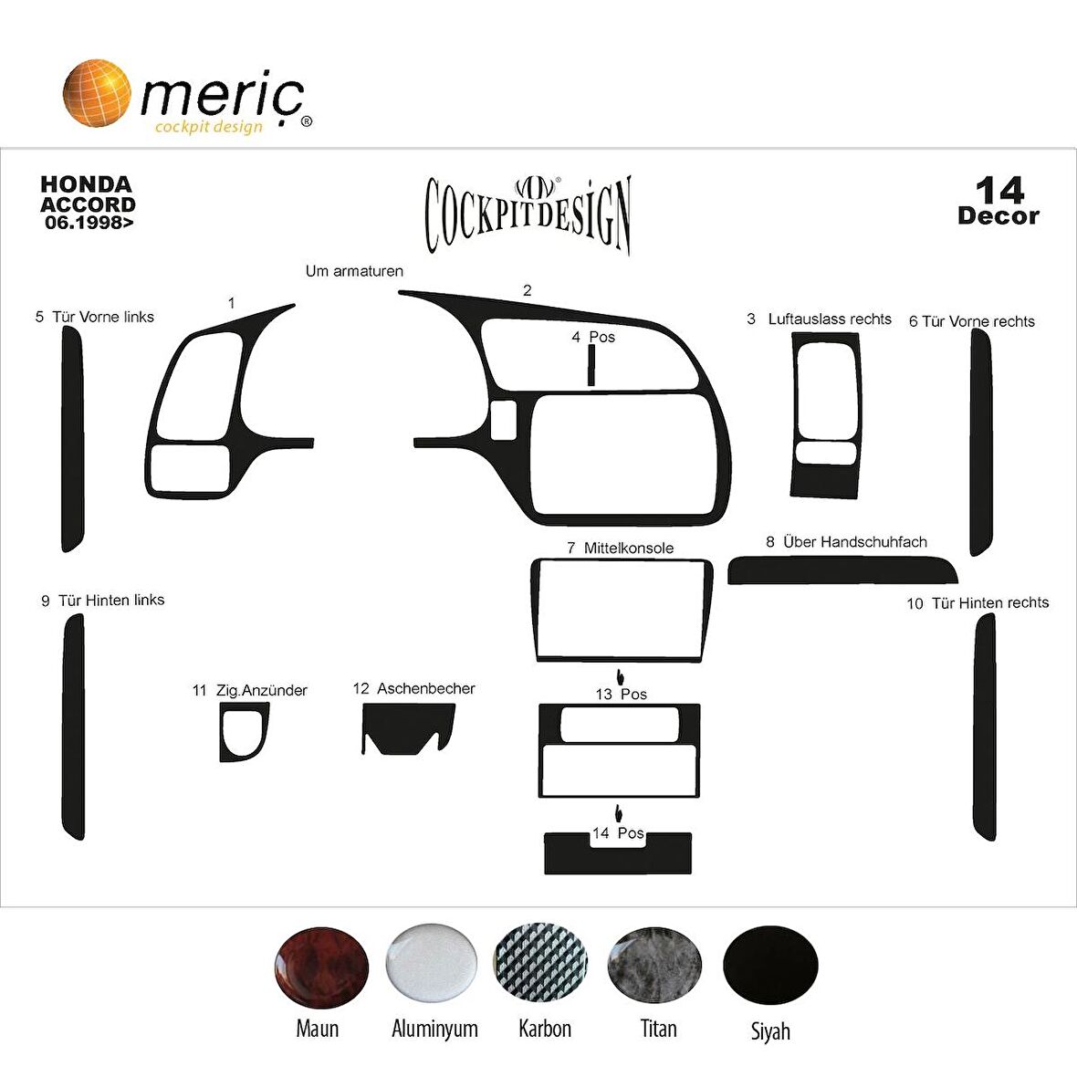 Meriç® Honda Accord Japon Ön Torpido Kaplama 14 Parça 1998-2002