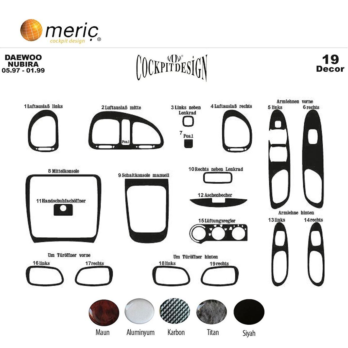 Meriç® Daewoo Nubira 1 Ön Torpido Kaplama 19 Parça 1997-1999