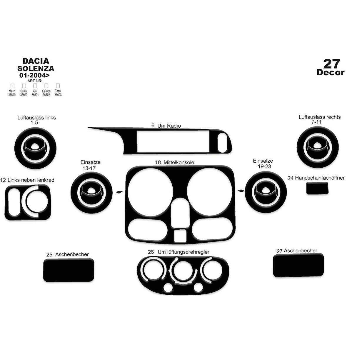 Meriç® Dacia Solenza Ön Torpido Kaplama 27 Parça 2004-2009