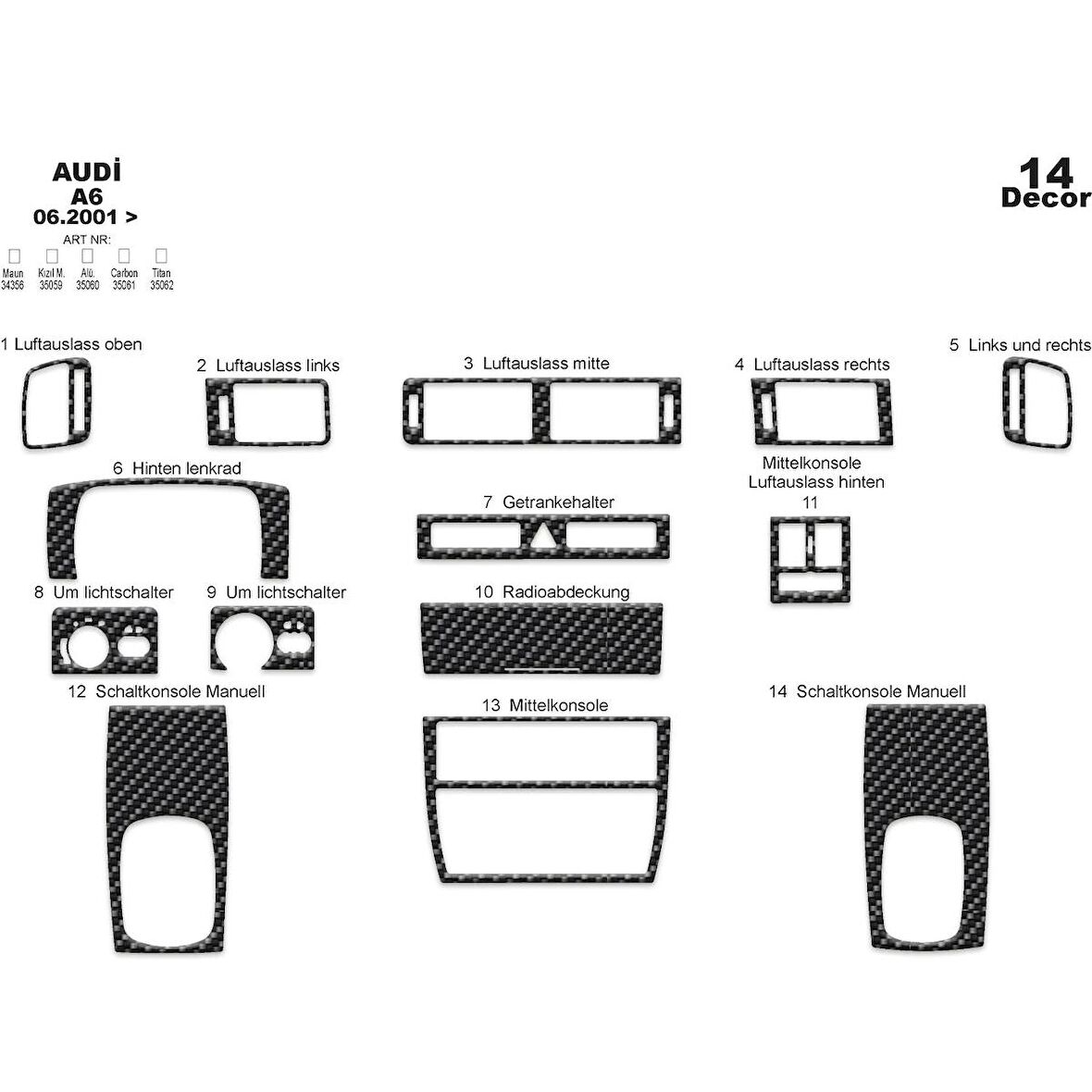 Meriç® Audi A6 Ön Torpido Kaplama 14 Parça 2001-2004