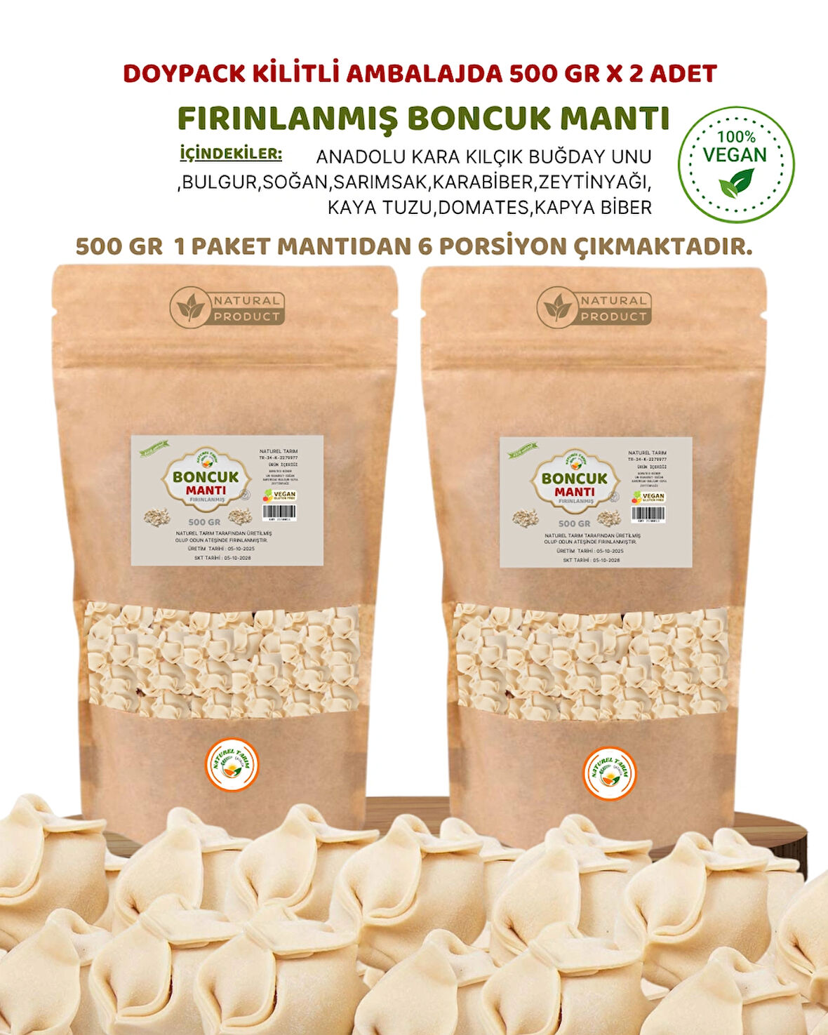 NATUREL FIRINLANMIŞ VEGAN MANTI 500 GR X 2 ADET