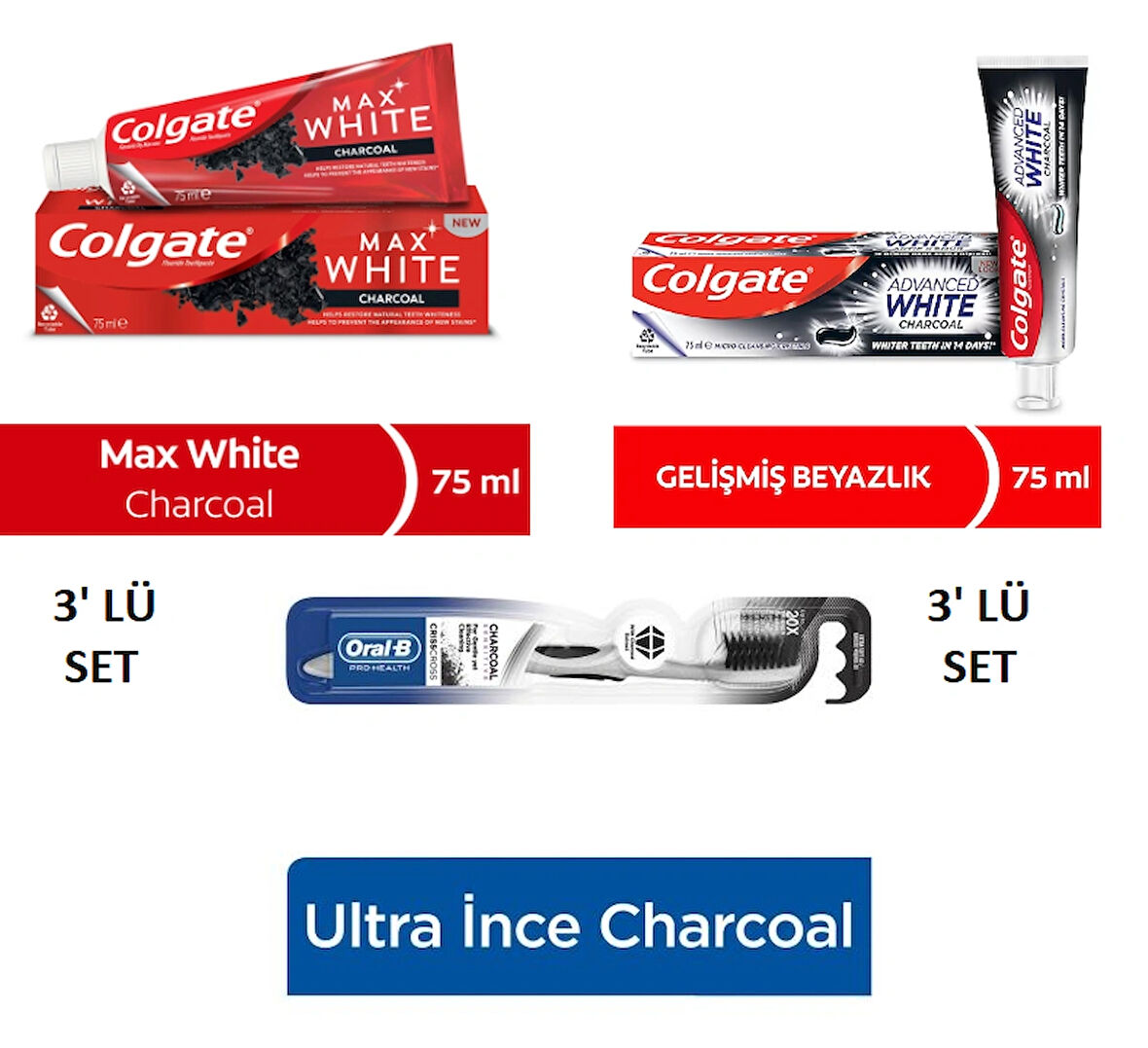 Colgate Max White Charcoal 75 ML + Colgate Advanced White Charcoal ML + Oral B Diş Macunu