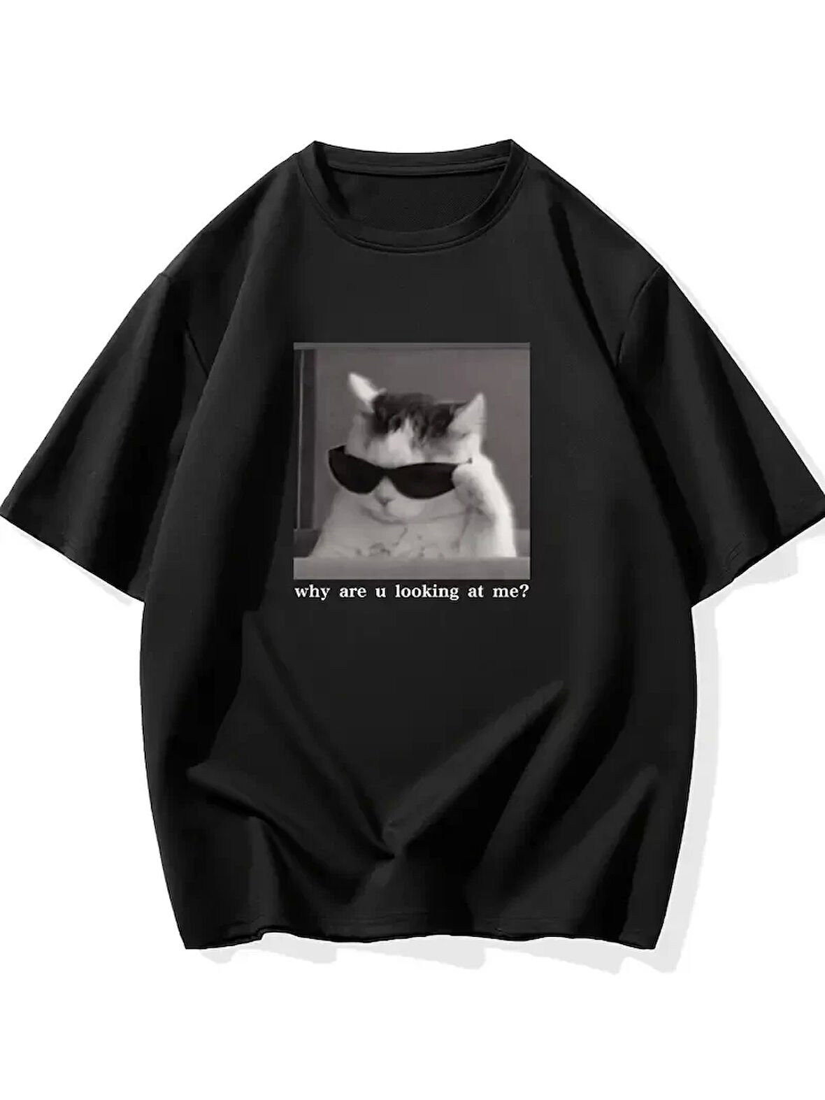 "Neden Bana Bakıyorsun?" Komik Kedi Grafik Tişört - Dijital Baskılı Siyah Bol Kesim Streetwear Tişört, Erkekler için Dört Mevsim Günlük Gömlek - Siyah