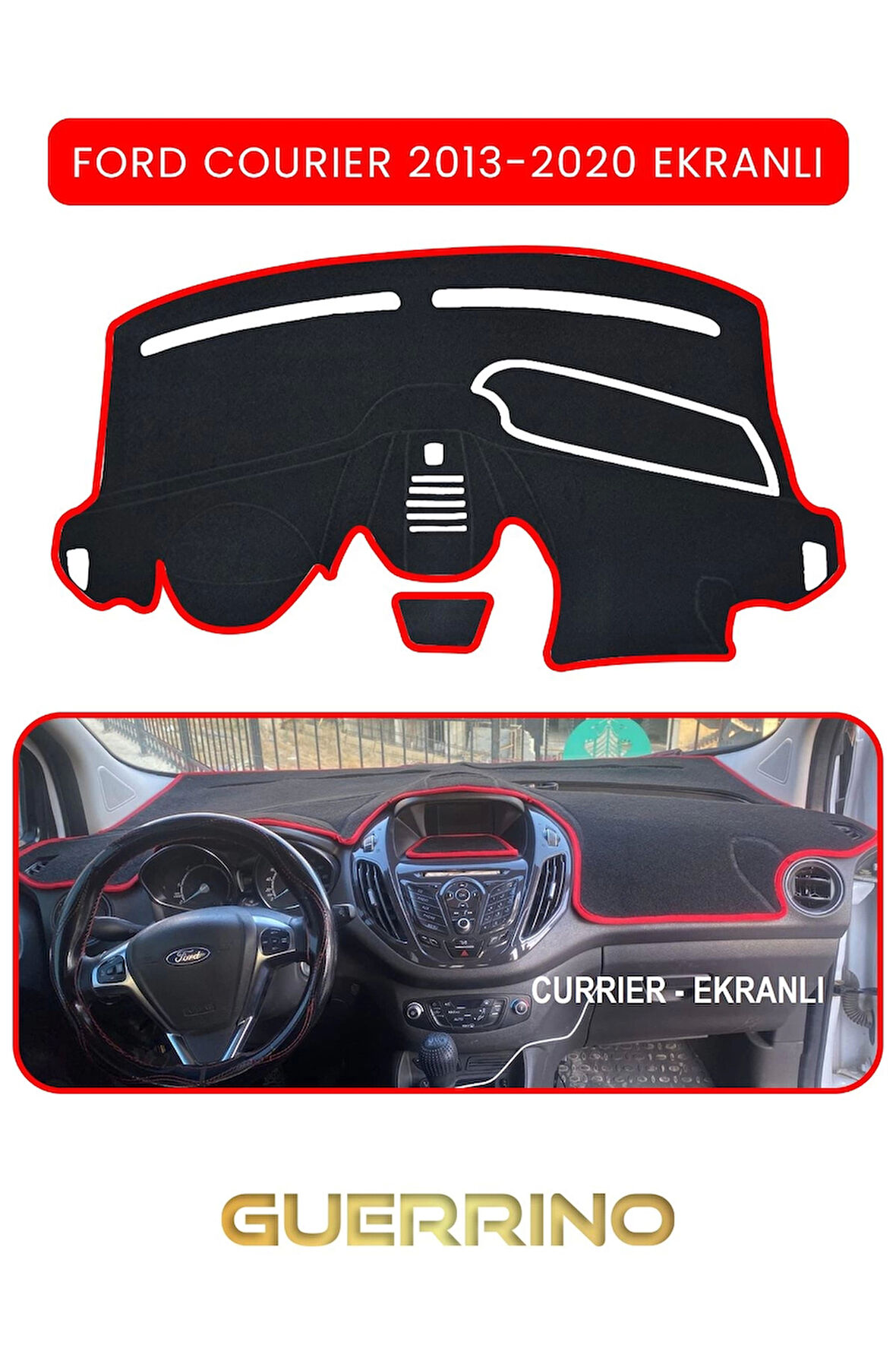 FORD Courier 2013-2020 EkranlıTORPİDO KORUMA HALISI KIRMIZI KENAR