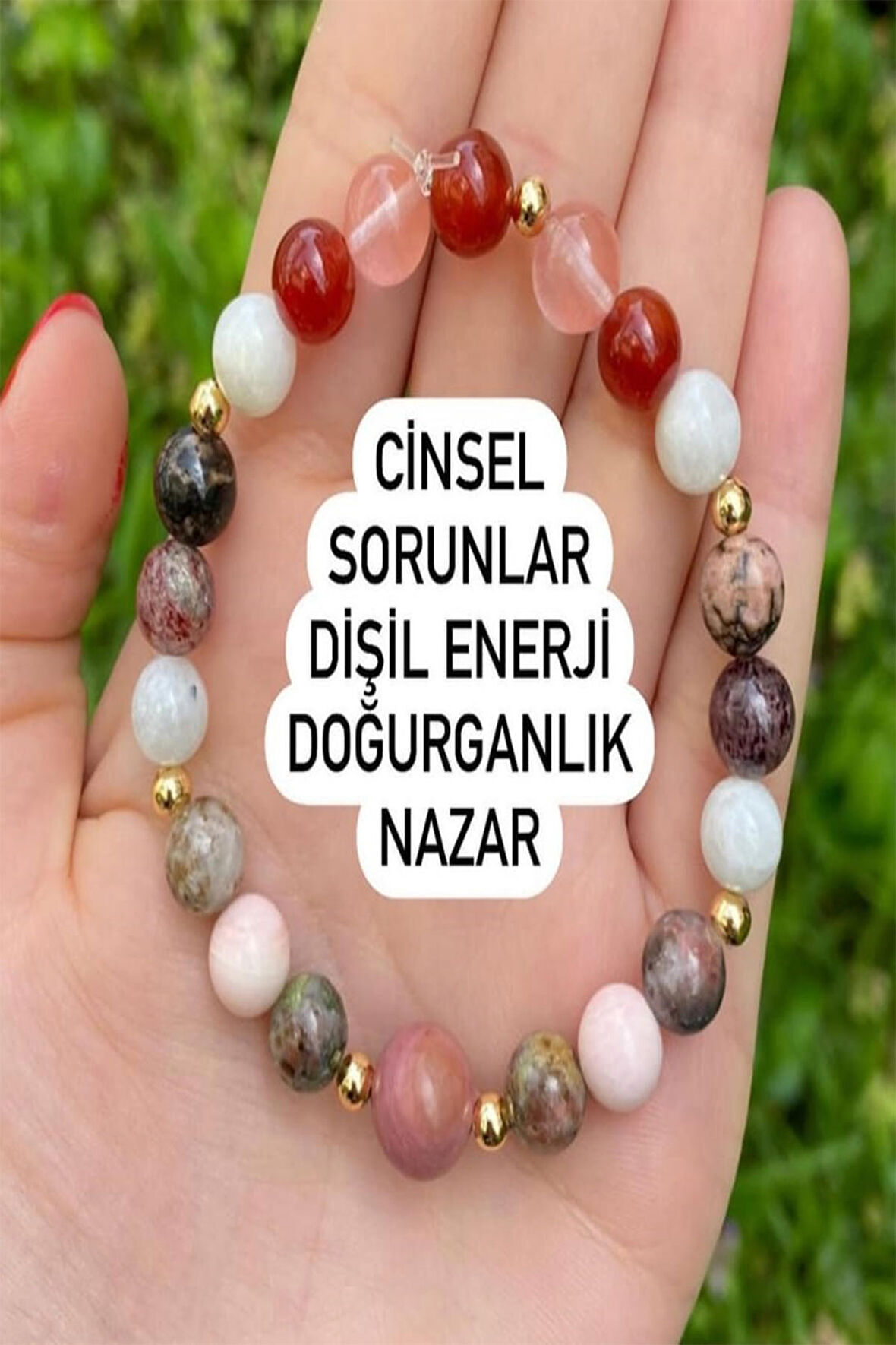 Doğal Taş Cinsel Sorunlar Dişil Enerji Doğurganlık ve Nazar Bilekliği