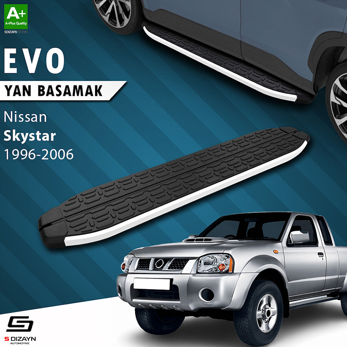 S-Dizayn Nissan Skystar Evo Aluminyum Yan Basamak 193 Cm 1996-2006 A+ Kalite