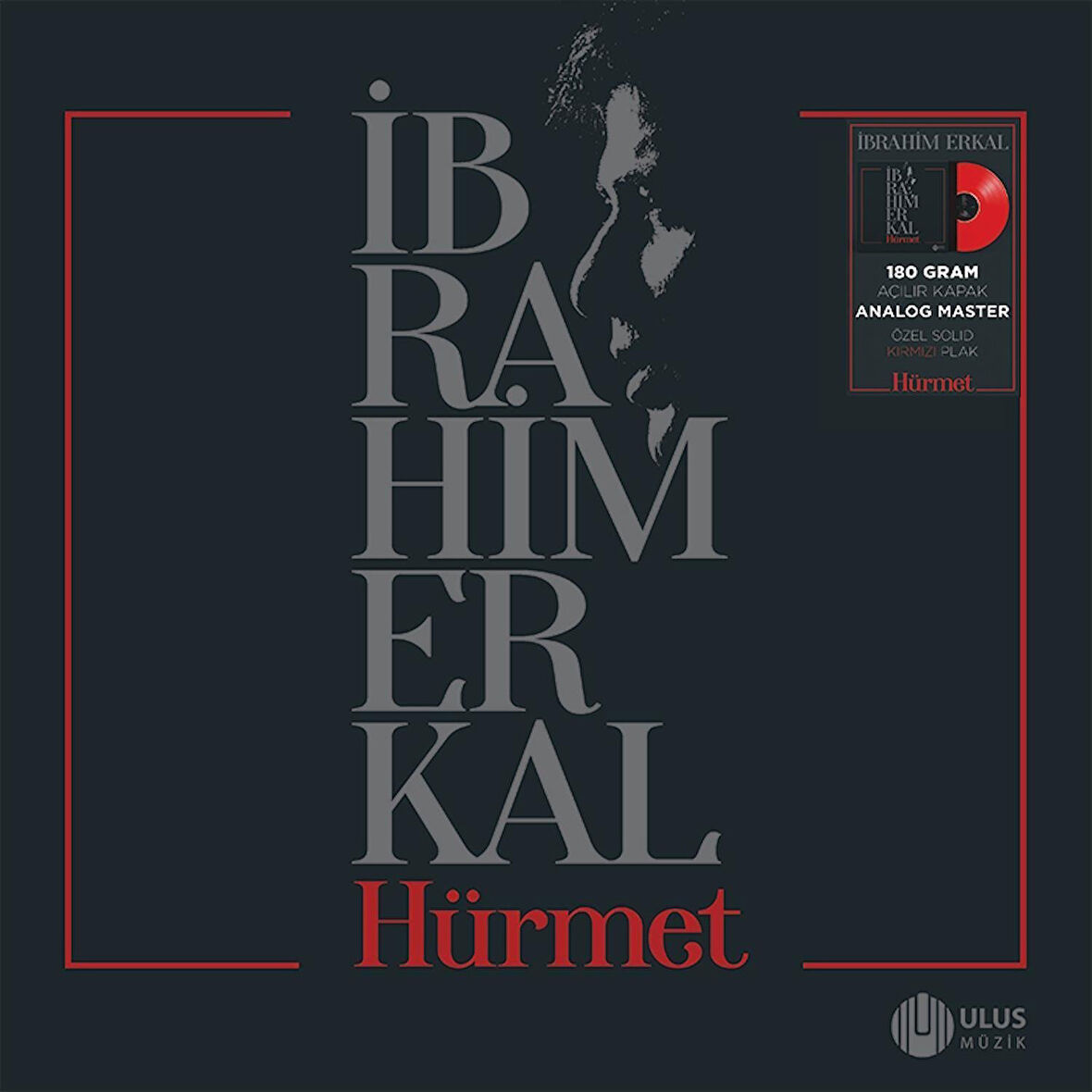 İbrahim Erkal Hürmet 1 - (Özel Solid Kırmızı Plak)