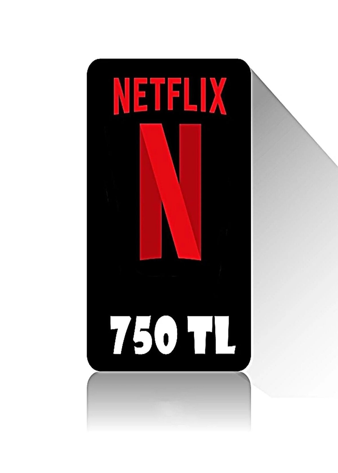 NETFLİX 750 TL Hediye Kartı