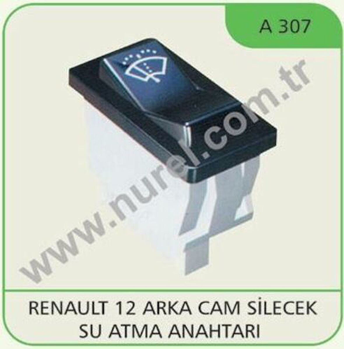 Nurel A307 Arka Cam Silecek Su Atma Anahtarı Renault 11 