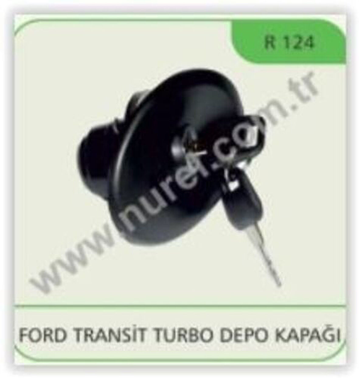 Nurel R124 Yakıt Depo Kapağı Kilitli Transit Turbo T12 T15 (97 01) YU5A9K163EA