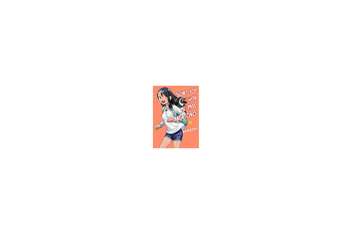 Don't Toy With Me, Miss Nagatoro 12