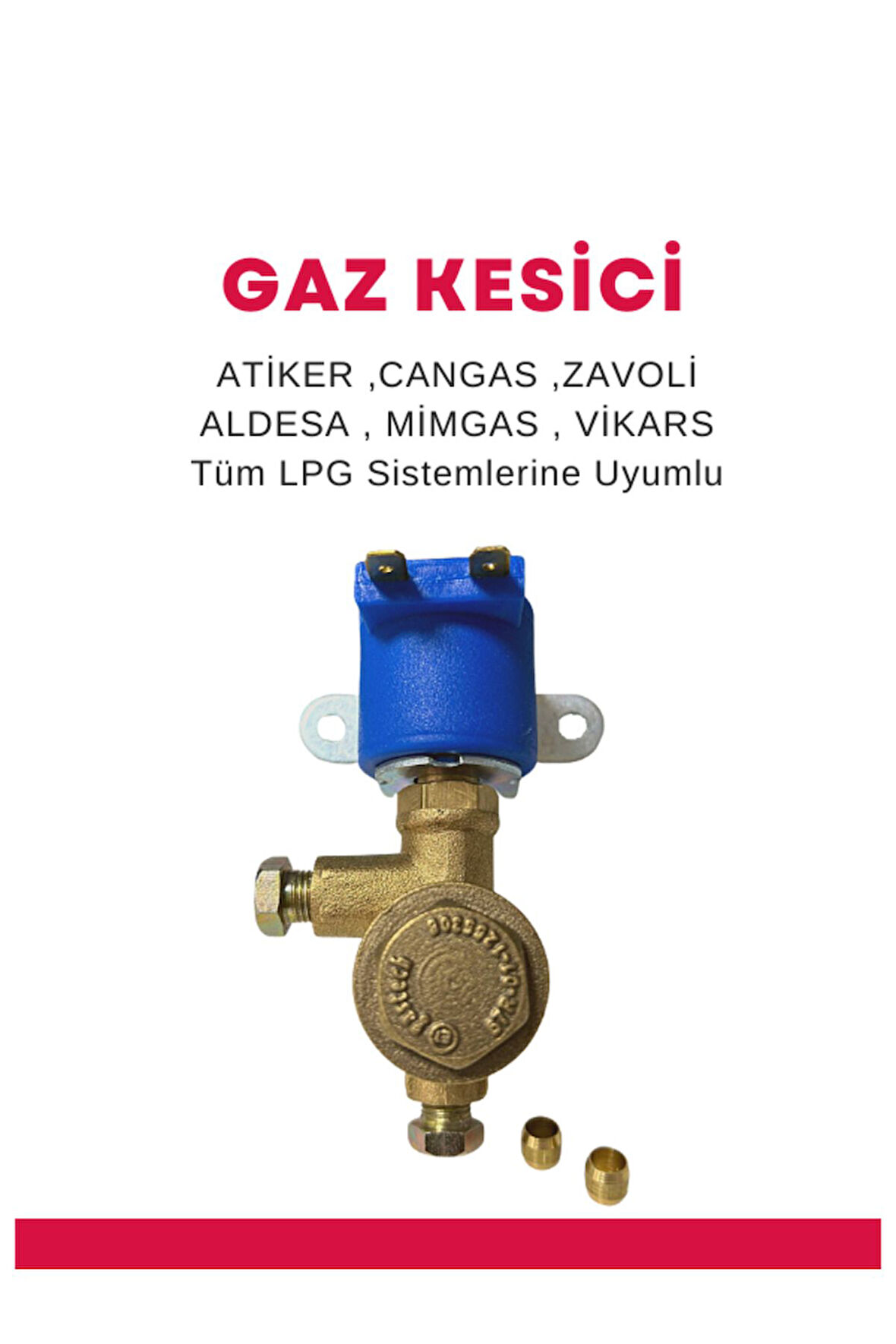 Lpg Gaz Kesici Valfi Cangas Zavoli Atiker Akl Aldesa Mimgas Uyumlu