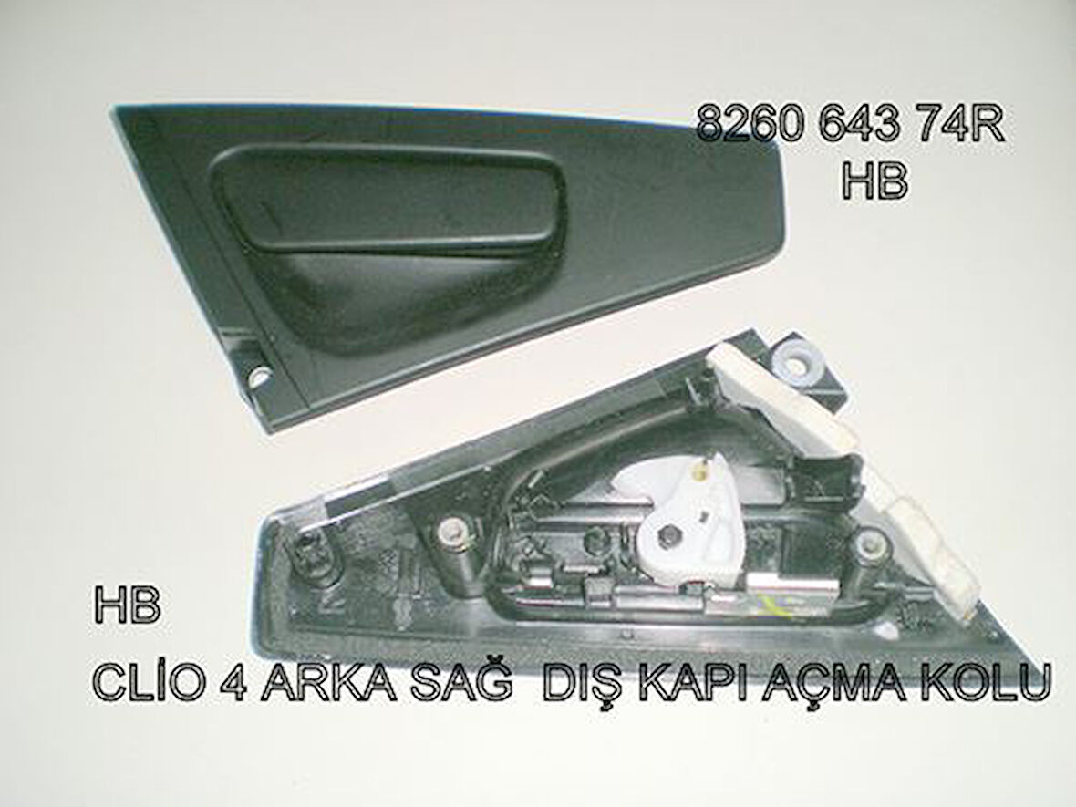 OEK 826064374R Dış Kapı Açma Kolu Arka Sağ Clio IV HB 826064374R