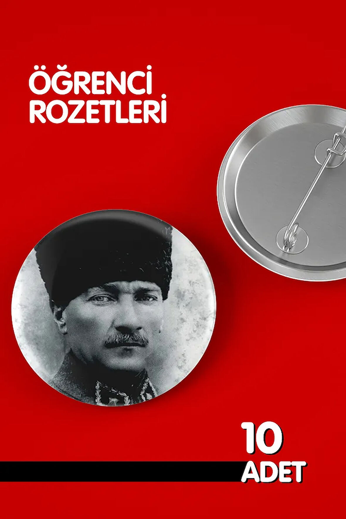 Öğrenci Rozet Seti - Atatürk - İğneli Buton Rozet Seti - Broş - Yaka - Çanta Rzt. 10 Adet