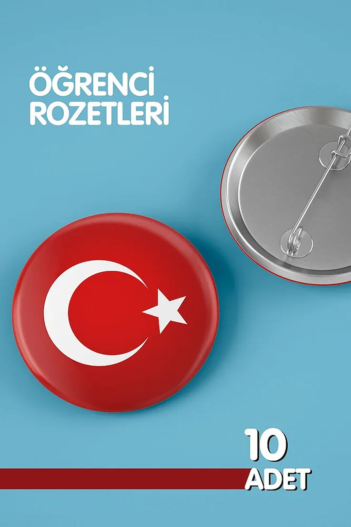 Öğrenci Rozet Seti - Türk Bayrağı- İğneli Buton Rozet Seti - Broş - Yaka - Çanta Rozet. 10 Adet