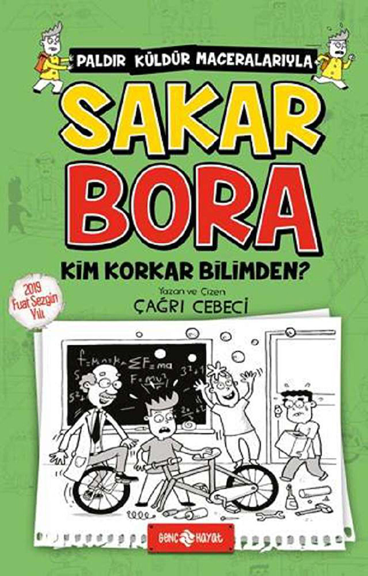 Sakar Bora Kim Korkar Bilimden