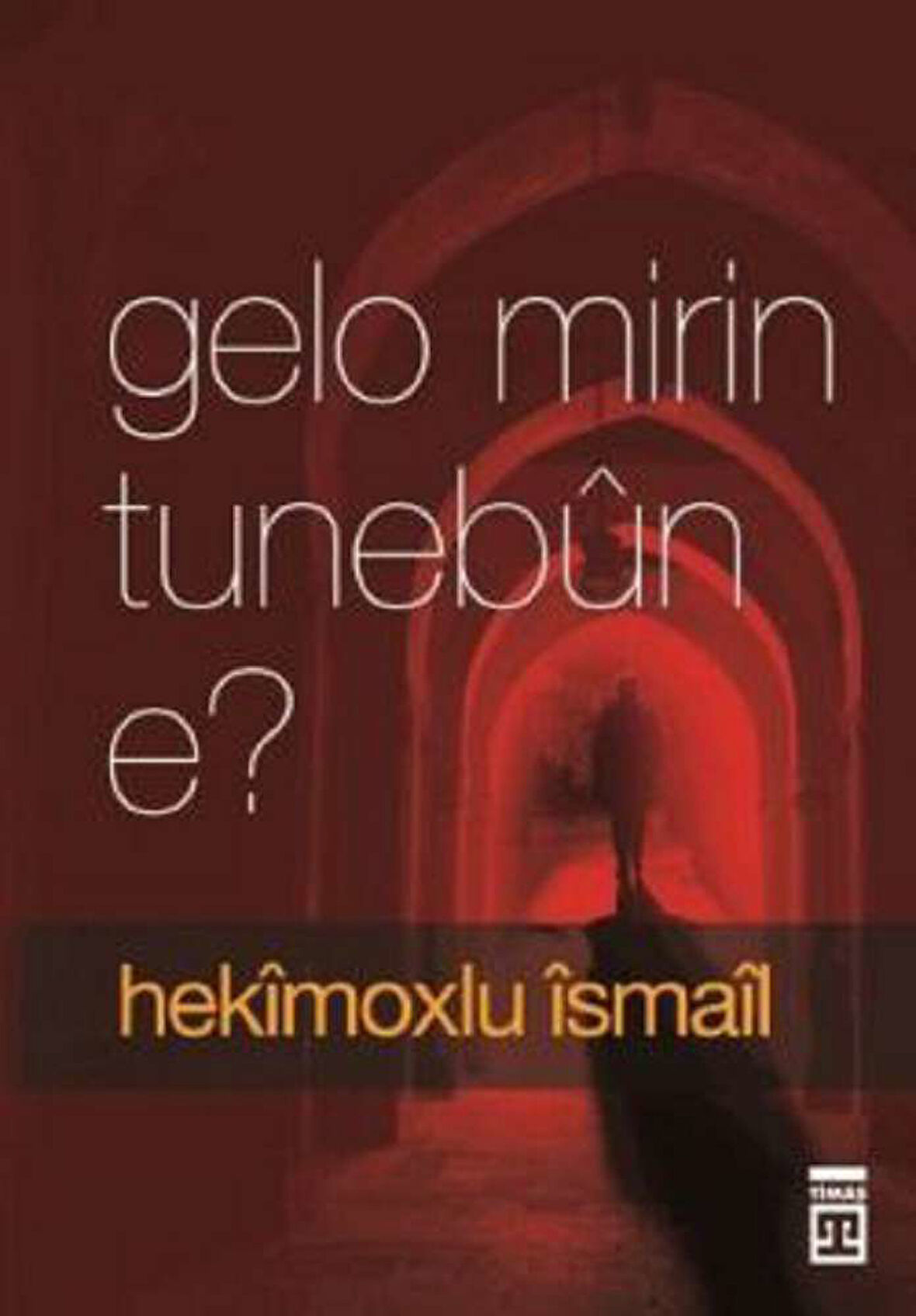 Gelo Mirin Tunebun E?