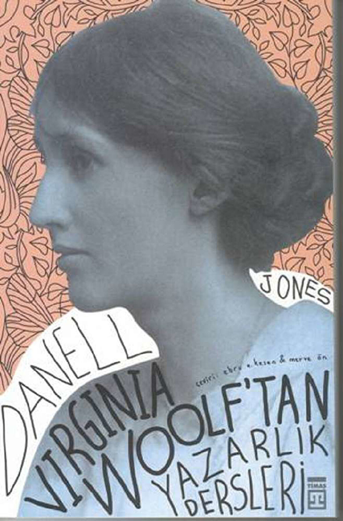 Virginia Woolf'tan Yazarlık Dersleri