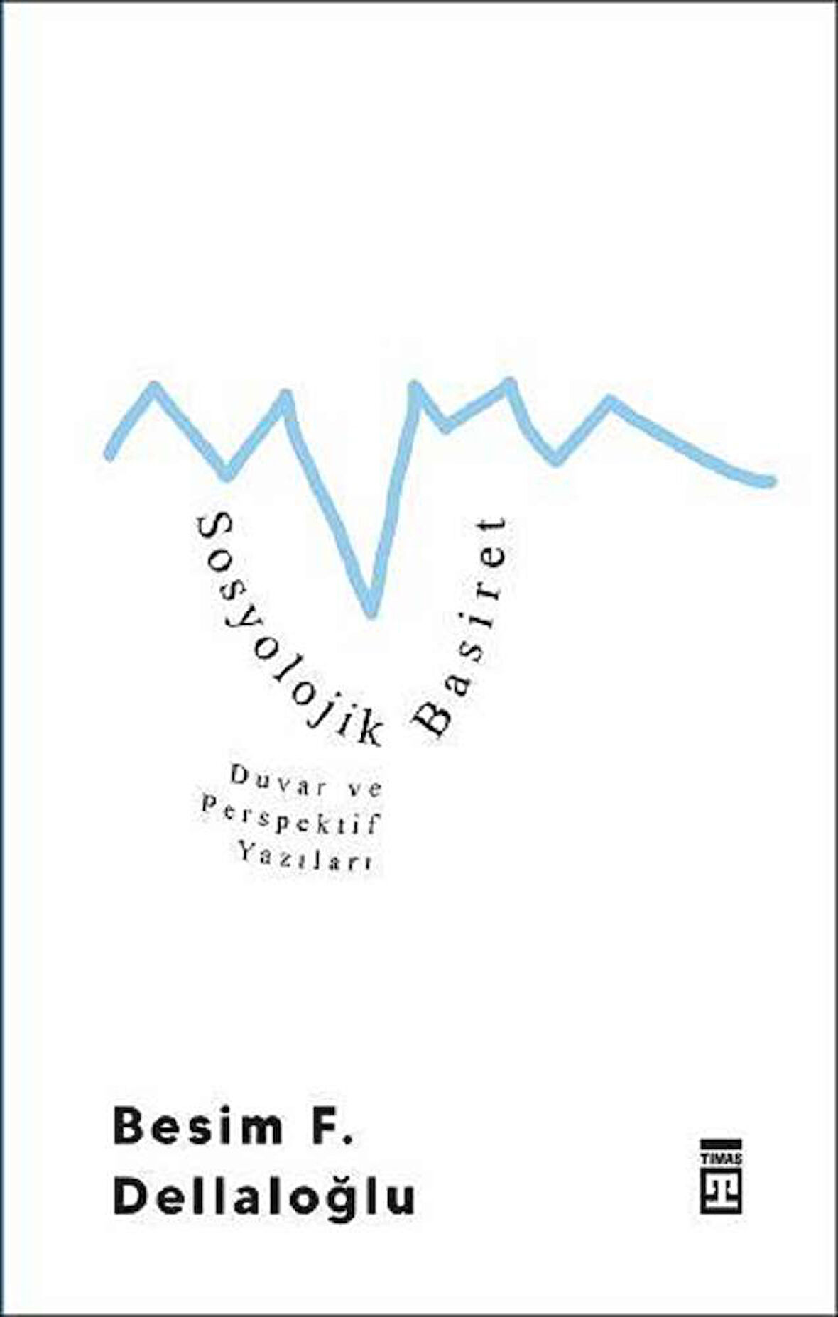 Sosyolojik Basiret