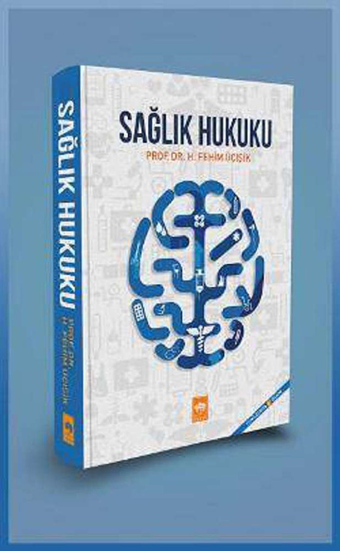 Sağlık Hukuku (Ciltli)