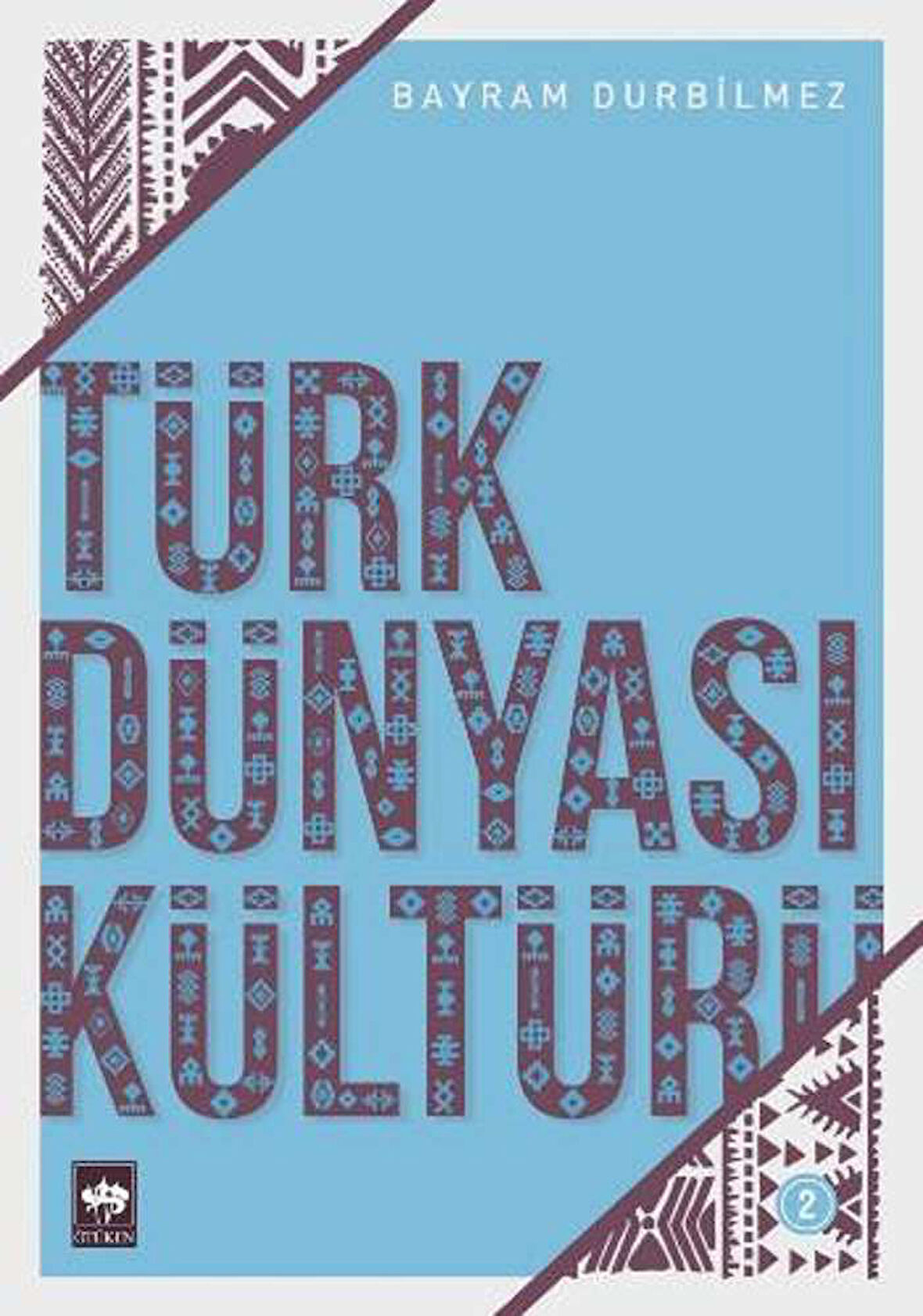 Türk Dünyası Kültürü 2