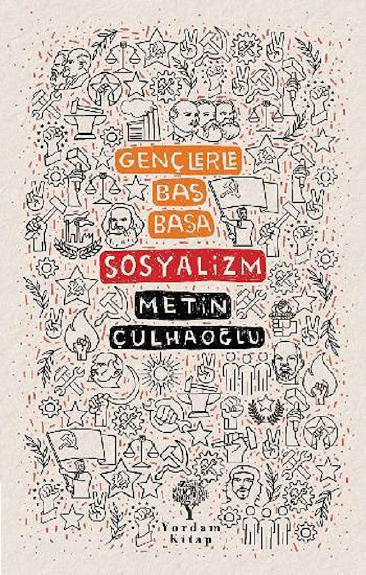 Gençlerle Baş Başa - Sosyalizm