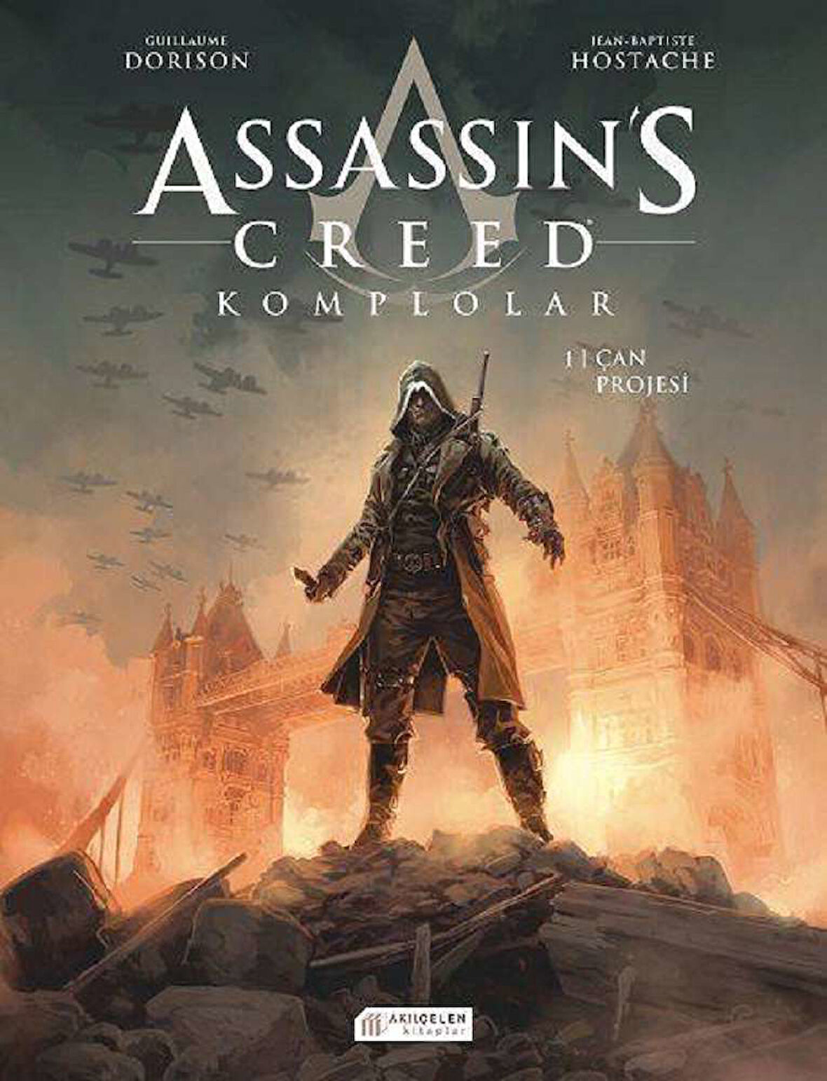 Assassin’s Creed Komplolar 01. Cilt - Çan Projesi