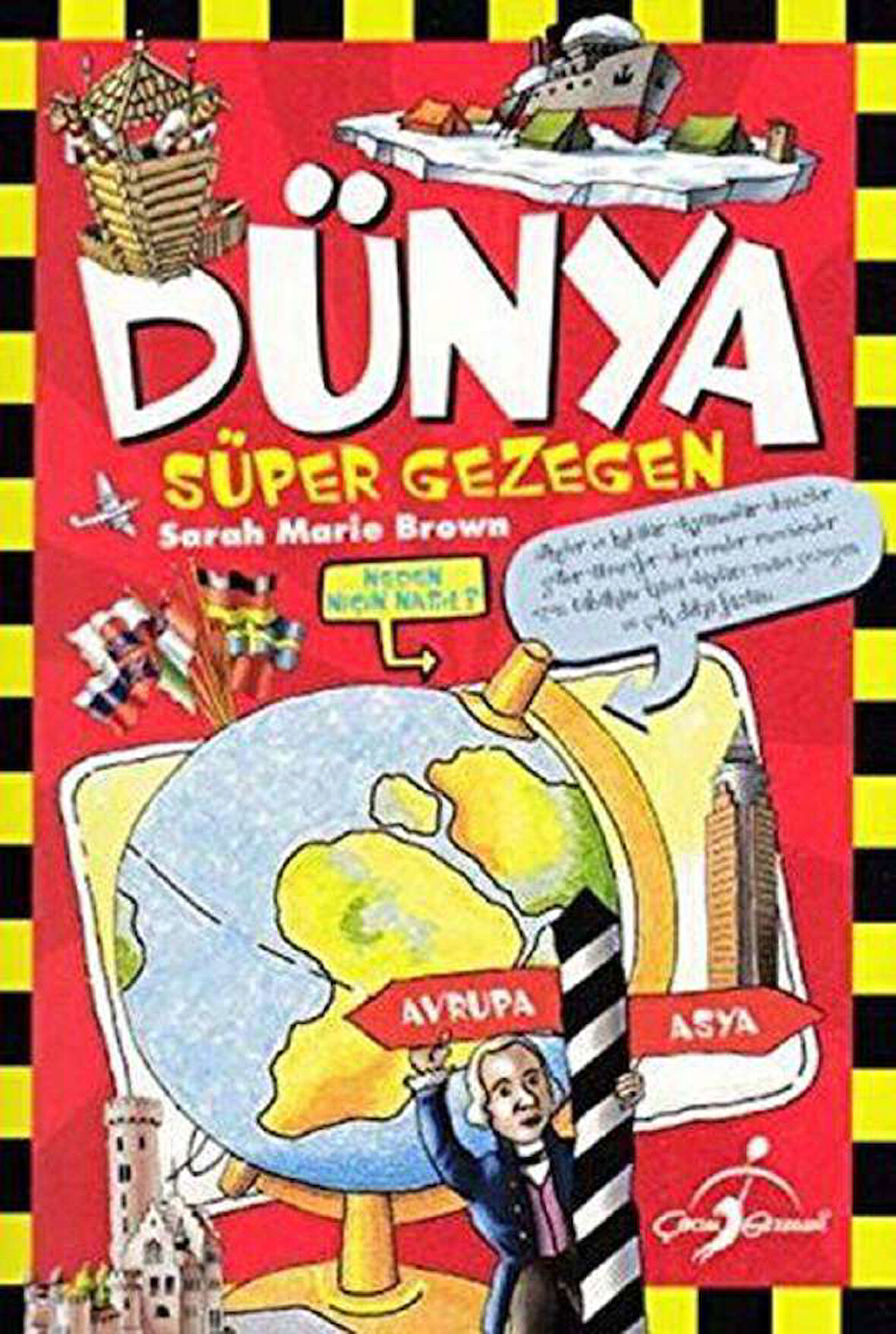 Akıllı Bilginler - Dünya