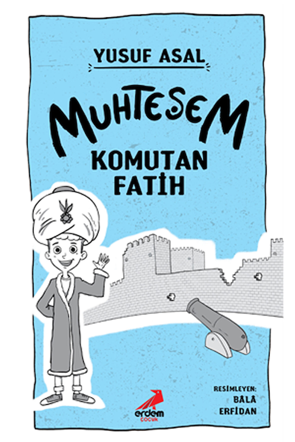 Muhteşem Komutan Fatih