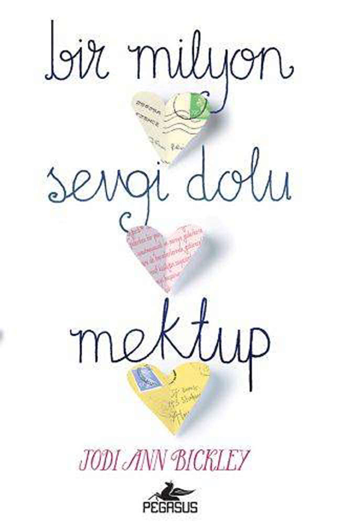 Bir Milyon Sevgi Dolu Mektup