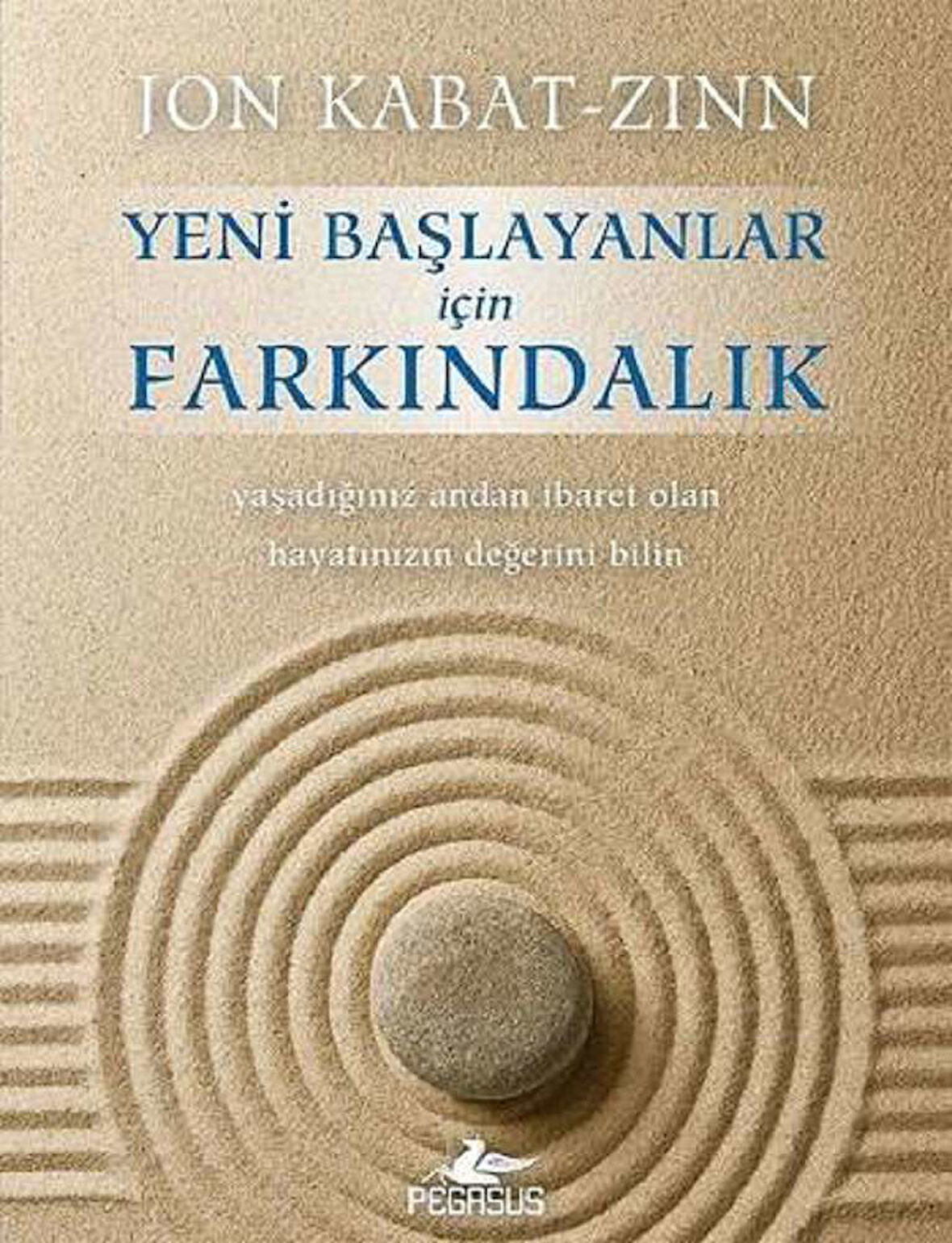 Yeni Başlayanlar için Farkındalık