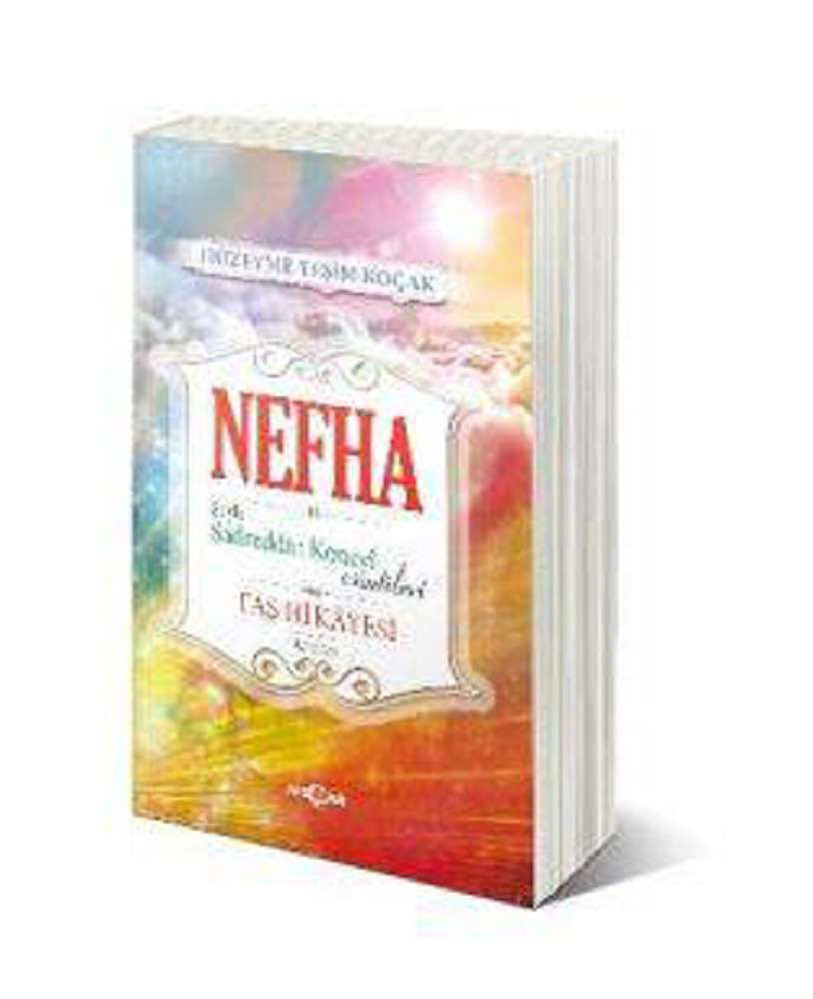 Nefha Şeyh Sadreddin Konevi Esintileri