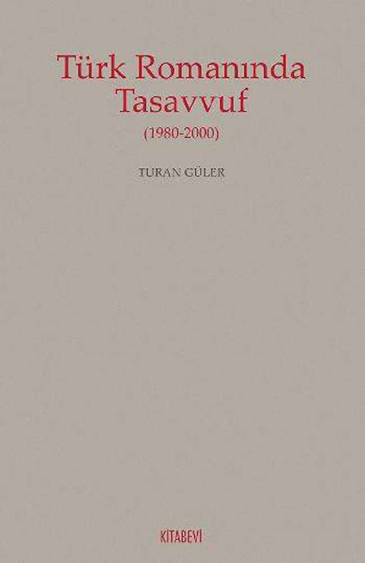 Türk Romanında Tasavvuf