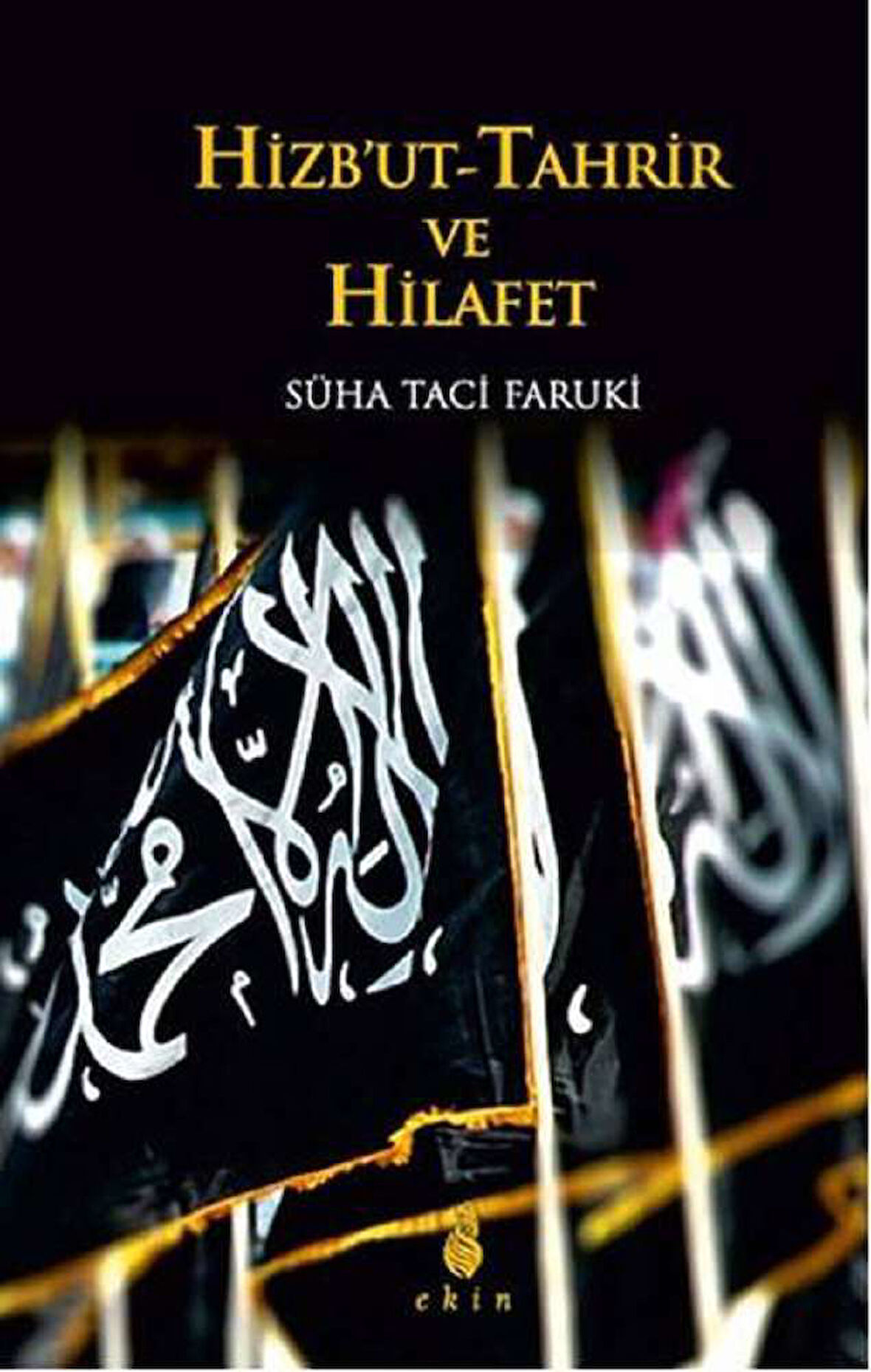 Hizbu't-Tahrir ve Hilafet