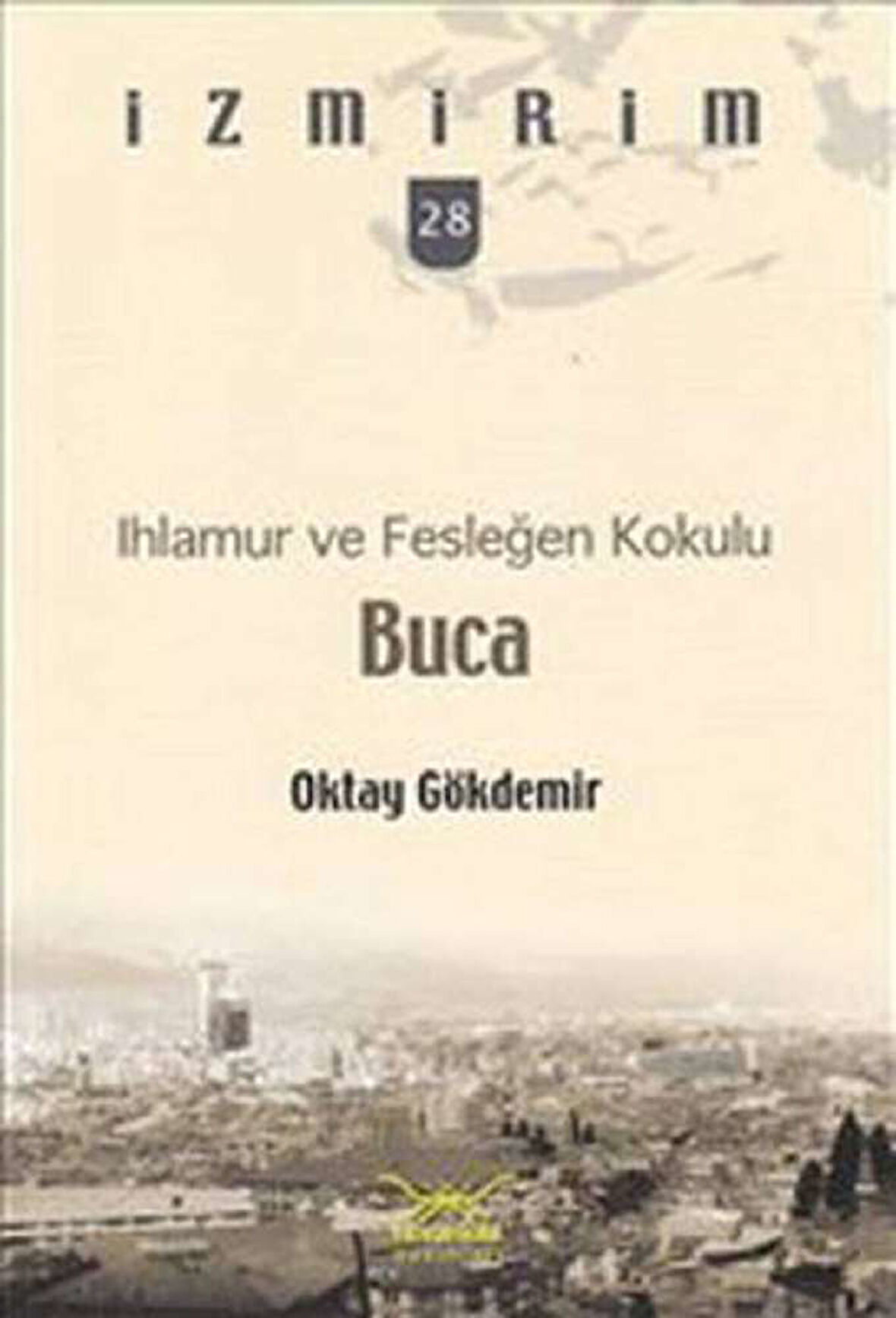 Ihlamur ve Fesleğen Kokulu: Buca / İzmirim -28