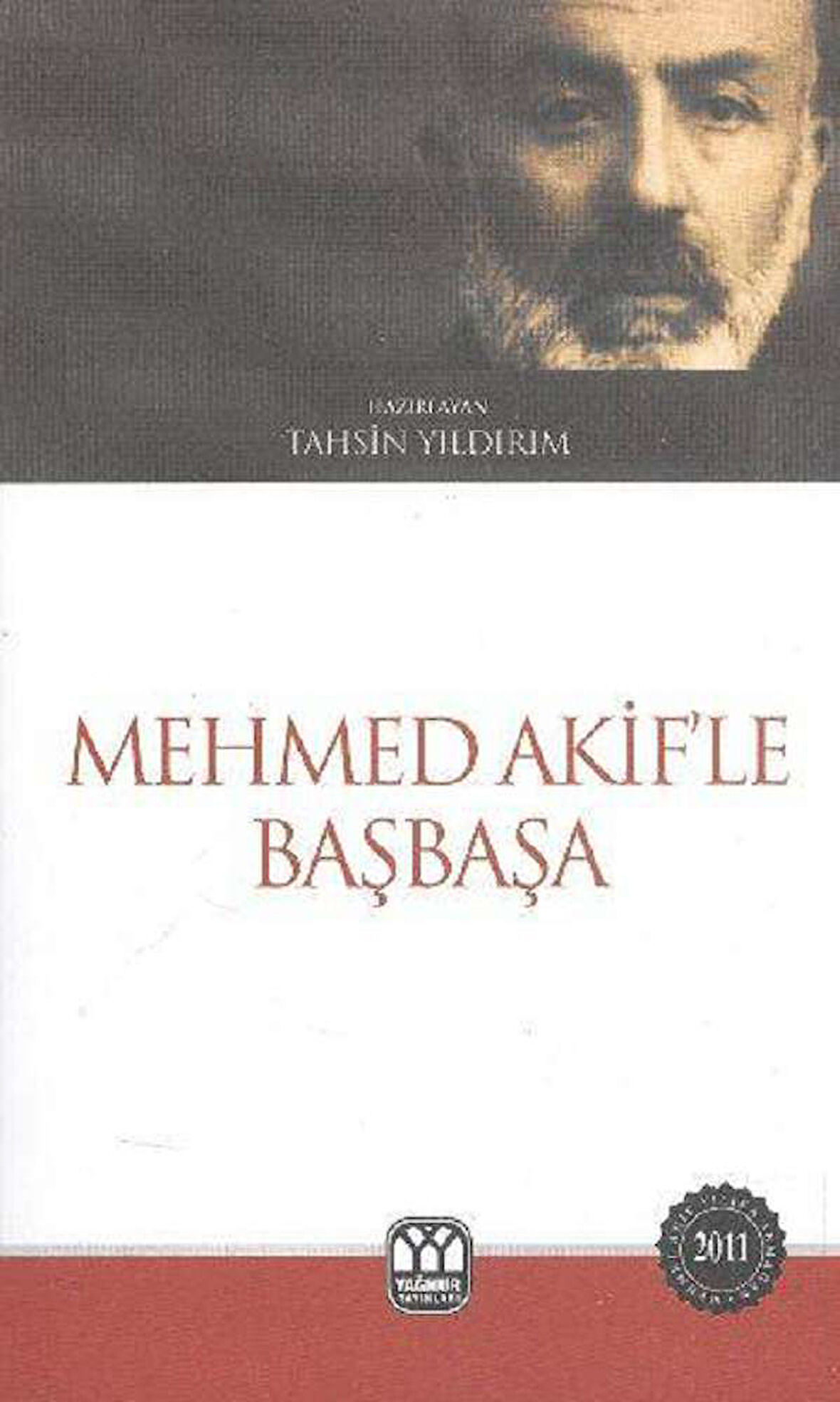 Mehmed Akif'le Başbaşa