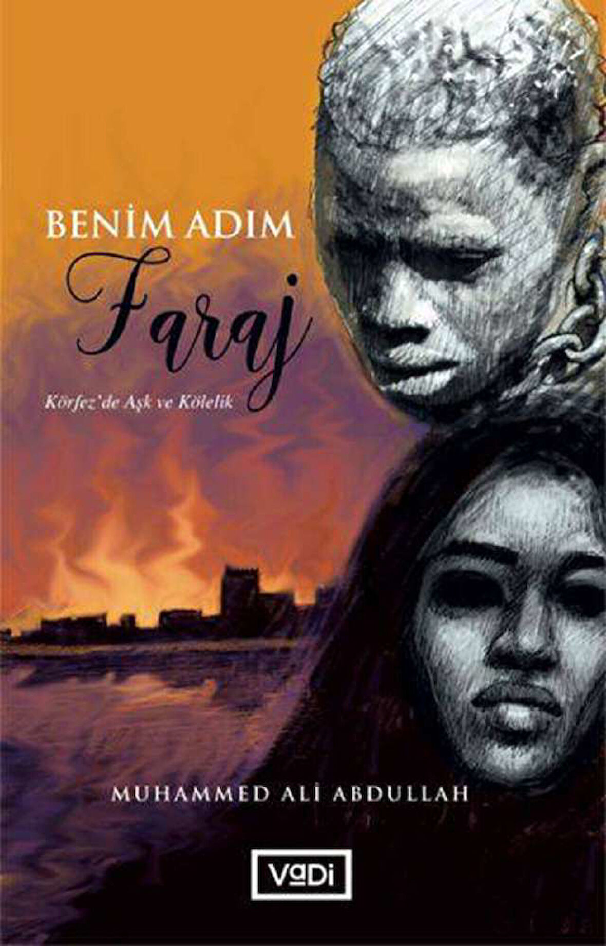 Benim Adım Faraj - Körfez’da Aşk ve Kölelik
