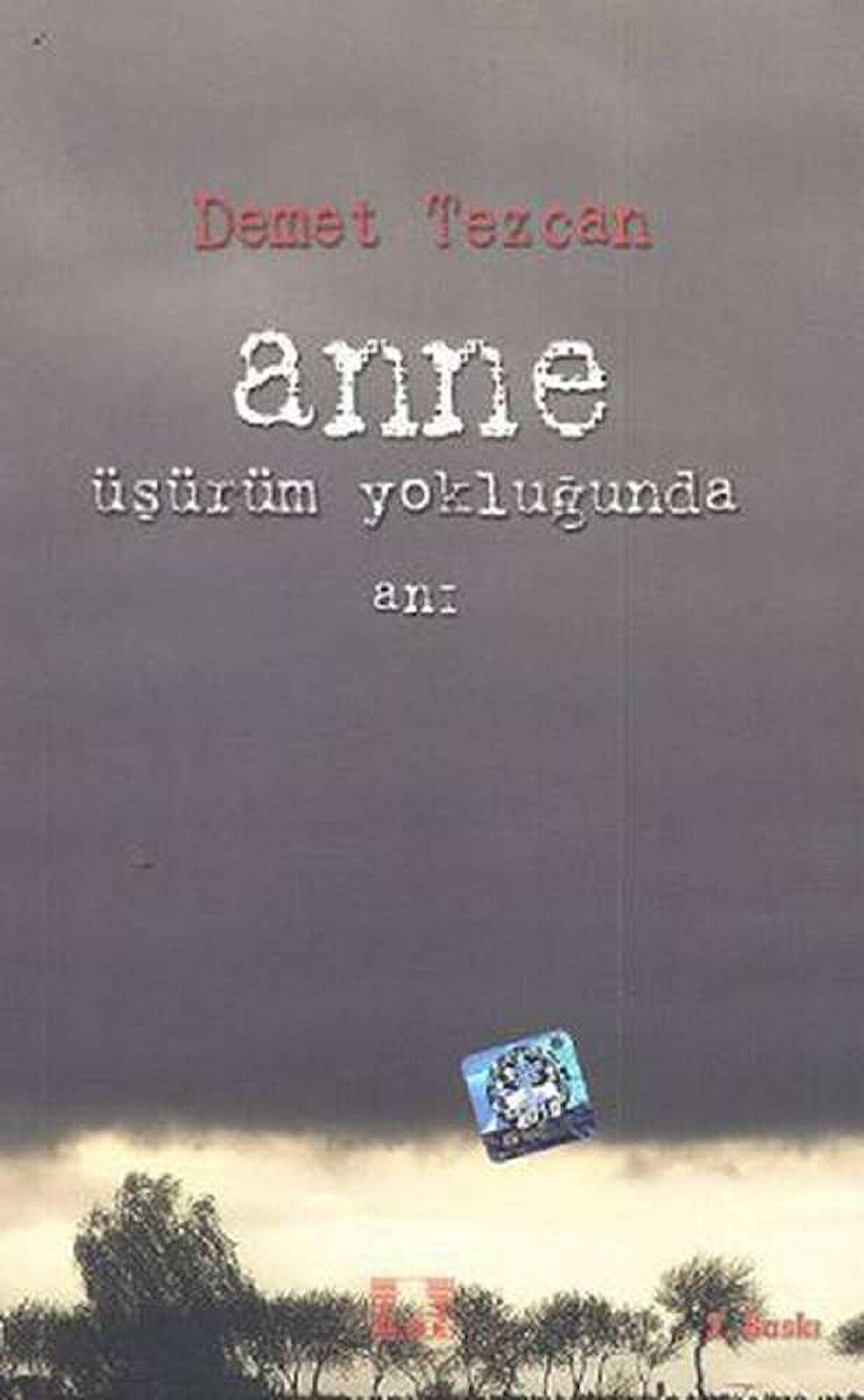 Anne Üşüyorum Yokluğunda