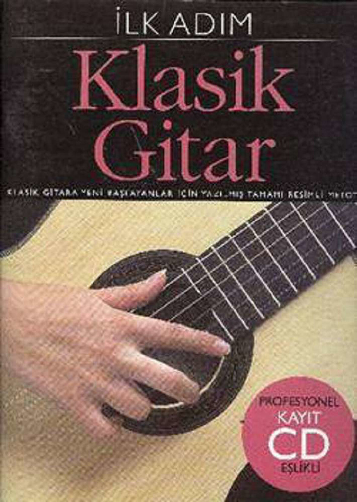 İlk Adım Klasik Gitar