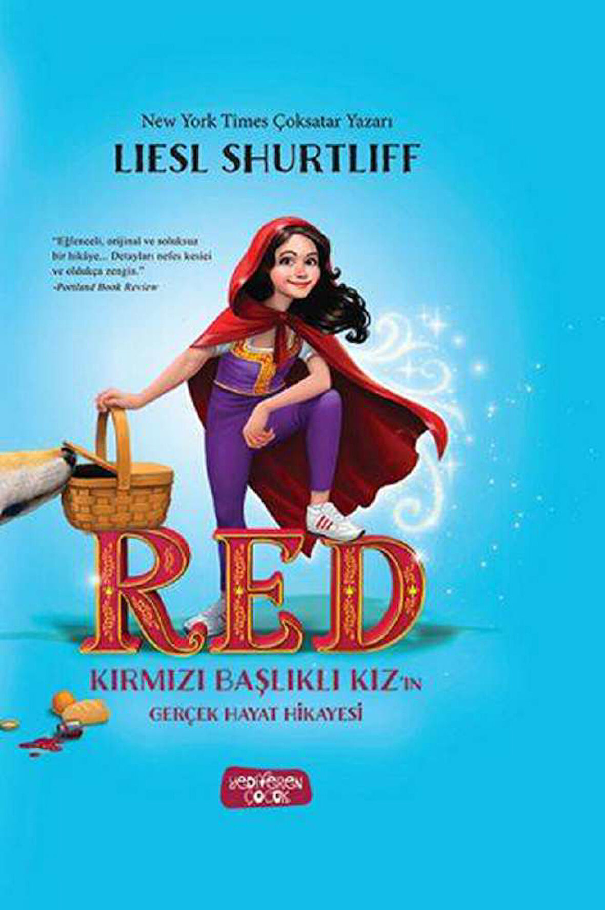 RED - Kırmızı Başlıklı Kız’ın Gerçek Hayat Hikayesi - Ciltli