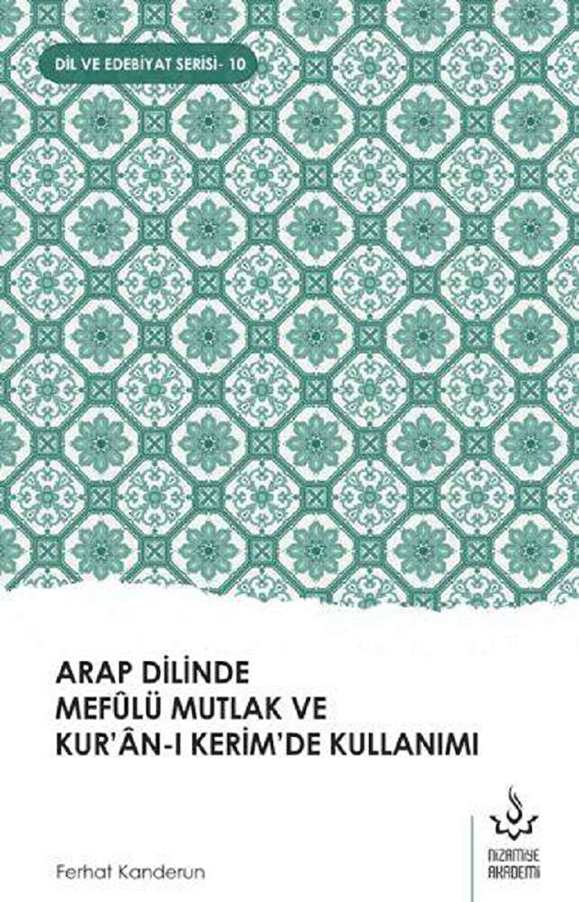 Arap Dilinde Mefûlü Mutlak Ve Kur’Ân-I Kerim’De Kullanımı
