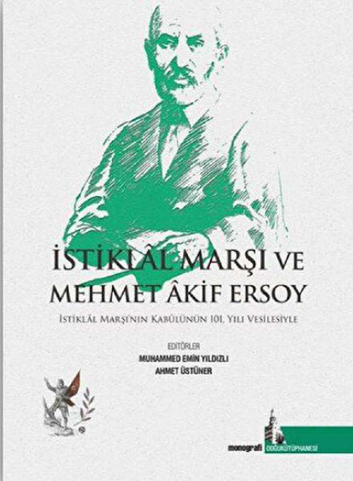İstiklal Marşı ve Mehmet Akif Ersoy