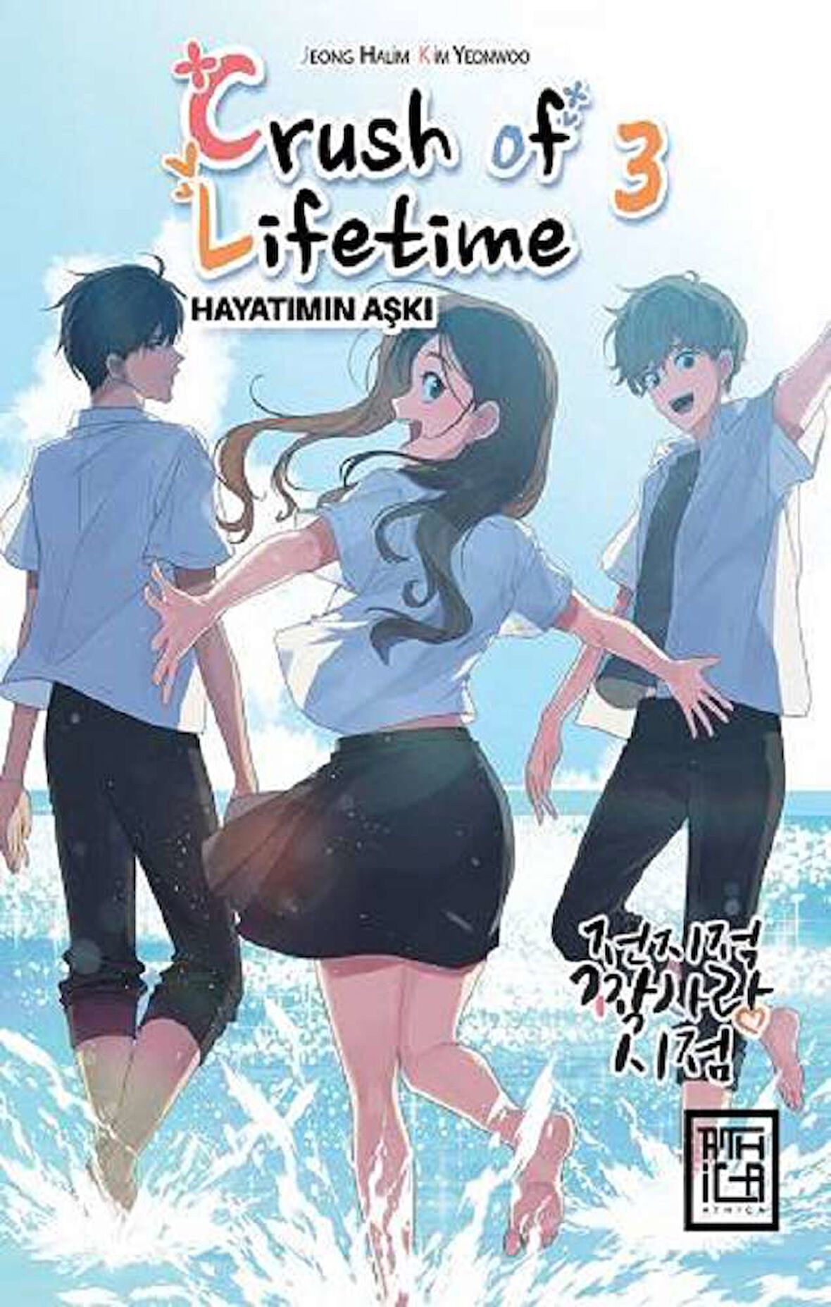 Crush of Lifetime Hayatımın Aşkı 3