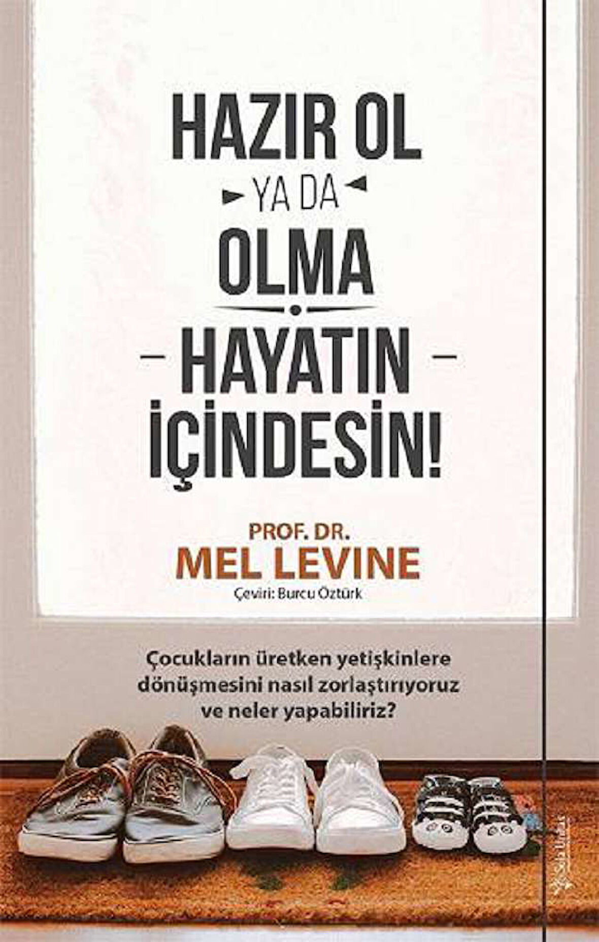 Hazır Ol ya da Olma - Hayatın İçindesin
